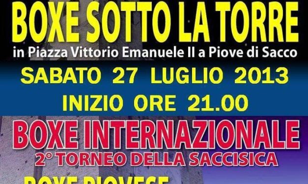 Boxe sotto la torre – 27 luglio 2013