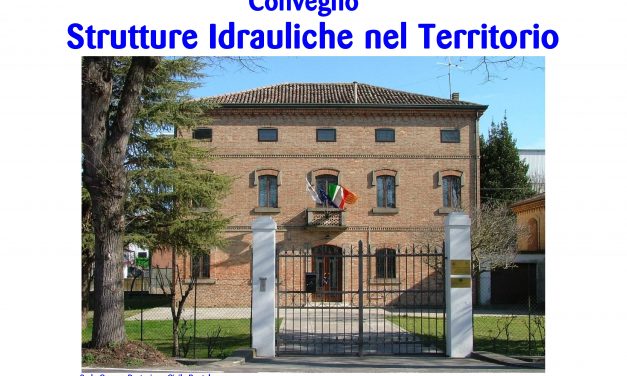 Pontelongo – 16 maggio – Convegno “Strutture Idrauliche nel Territorio”