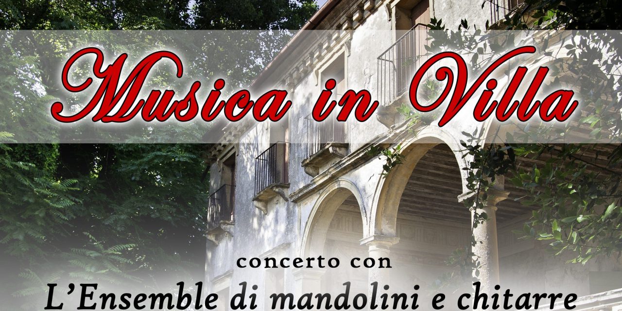 Brugine – Concerto "Musica in Villa" a Villa Roberti – 17 Maggio 2014