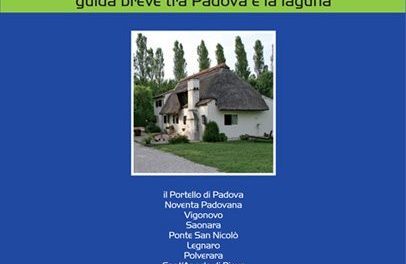 Guida della Saccisica, da Padova a Valle Millecampi