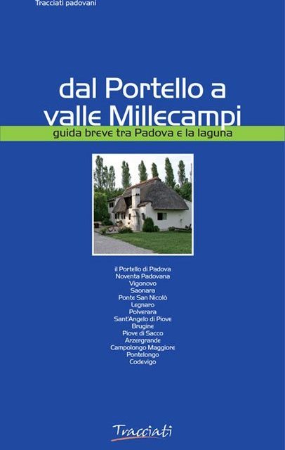Guida della Saccisica, da Padova a Valle Millecampi