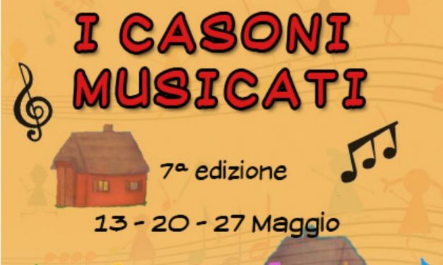 Tornano «I Casoni Musicati» a Piove di Sacco – Codevigo – Arzergrande dal 13 al 27 Maggio